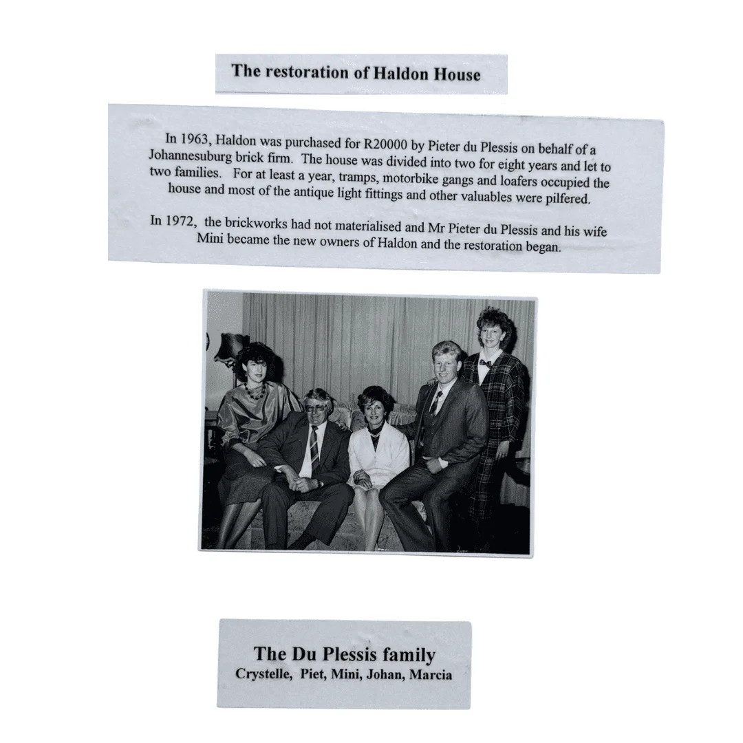 The restoration of Haldon House and photo showing The Du Plessis Family: Crystelle, Piet, Mini, Johan and Marcia
